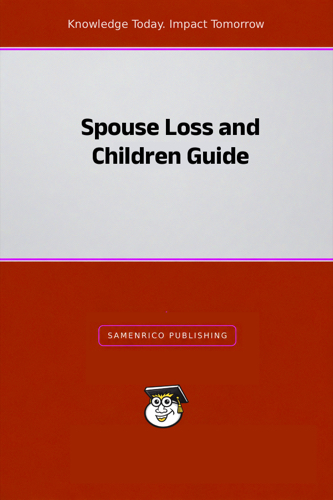 Spouse Loss and Children Guide