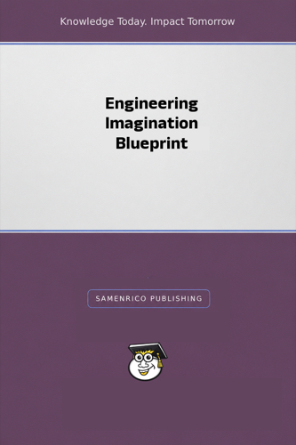 Engineering Imagination Blueprint