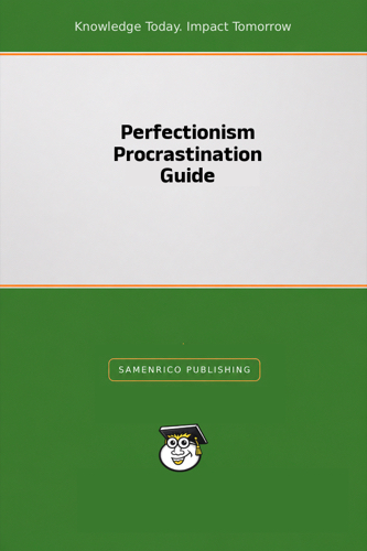 Perfectionism Procrastination Guide