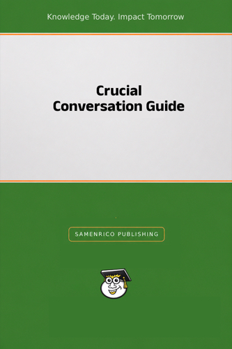 Crucial Conversation Guide