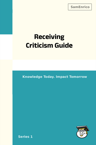 Receiving Criticism Guide