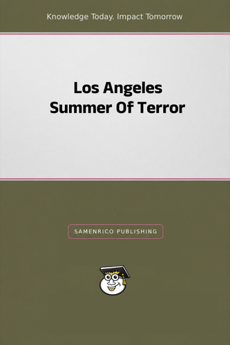 Los Angeles Summer Of Terror