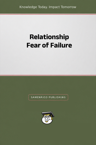 Relationship Fear of Failure