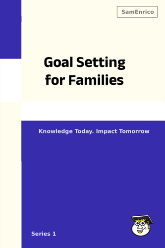 Goal Setting for Families