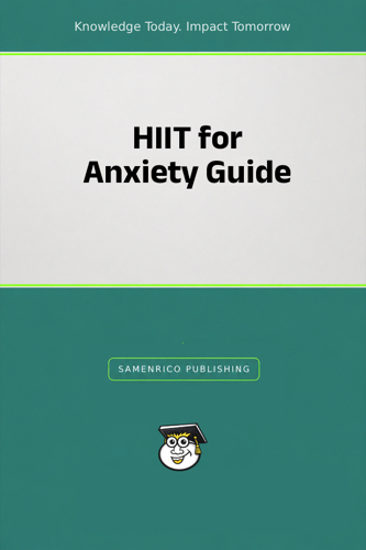 HIIT for Anxiety Guide