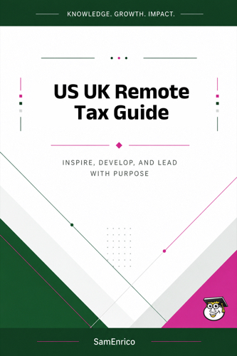 US UK Remote Tax Guide