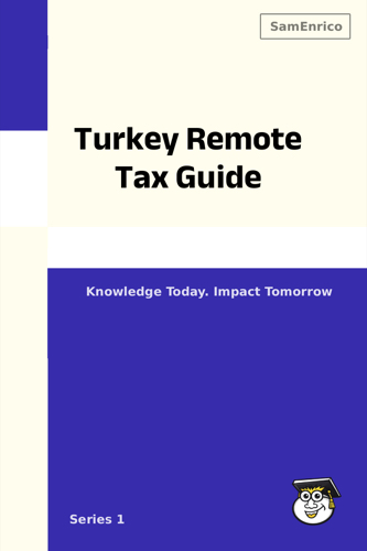 Turkey Remote Tax Guide
