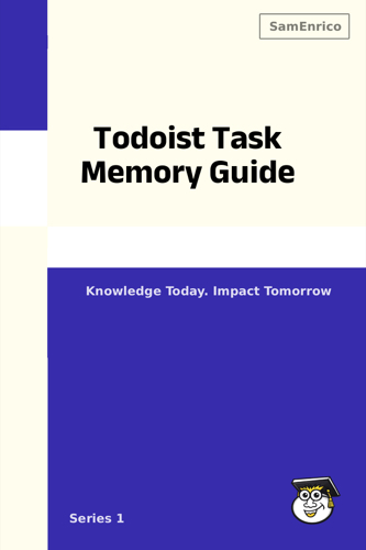 Todoist Task Memory Guide