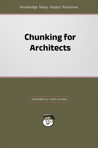 Chunking for Architects