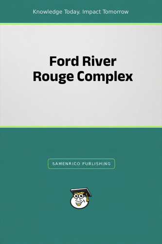 Ford River Rouge Complex