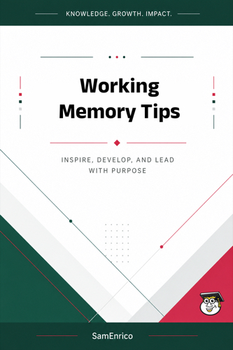 Working Memory Tips