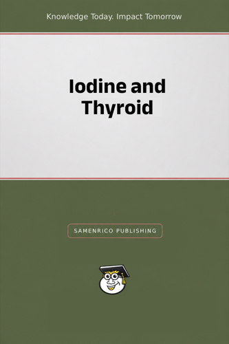 Iodine and Thyroid