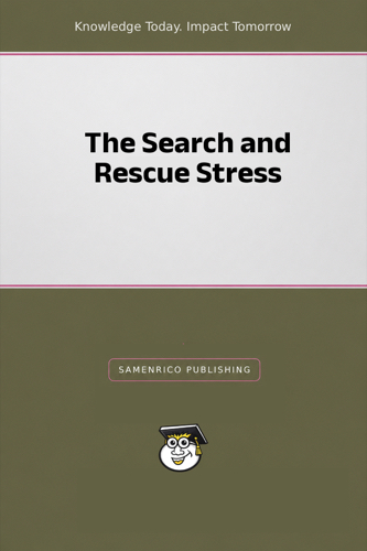The Search and Rescue Stress