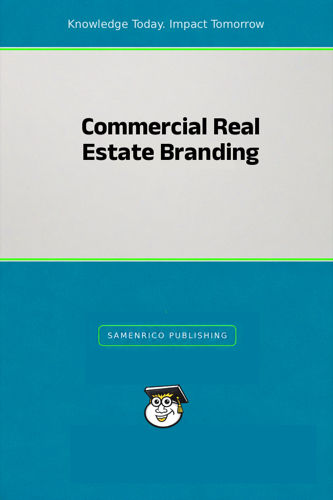 Commercial Real Estate Branding