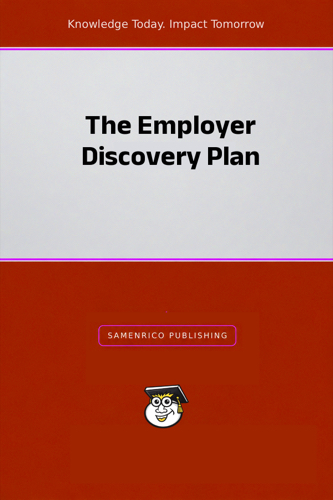 The Employer Discovery Plan