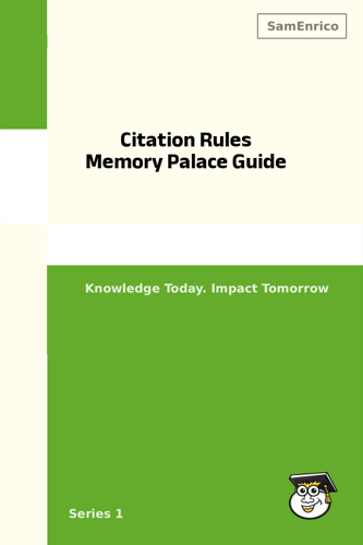 Citation Rules Memory Palace Guide