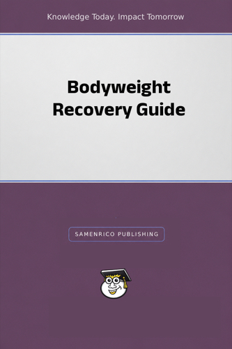 Bodyweight Recovery Guide