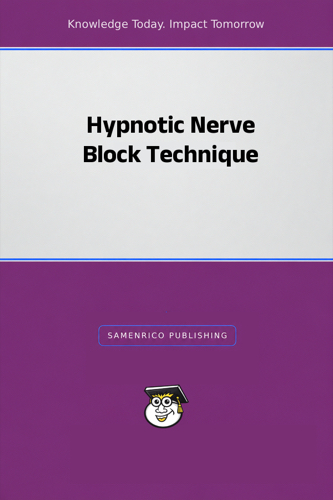 Hypnotic Nerve Block Technique