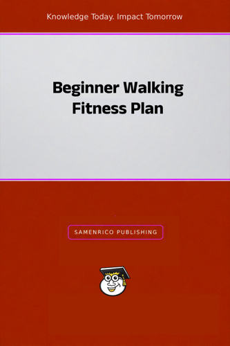 Beginner Walking Fitness Plan