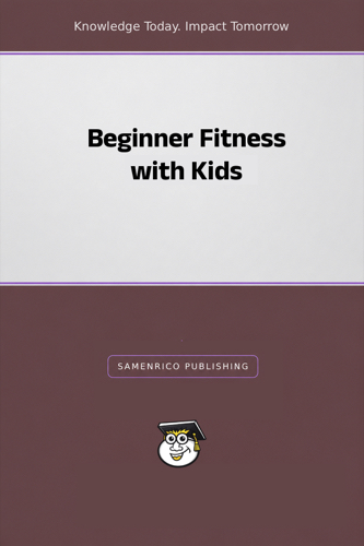 Beginner Fitness with Kids
