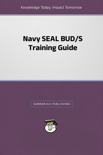 Navy SEAL BUD/S Training Guide