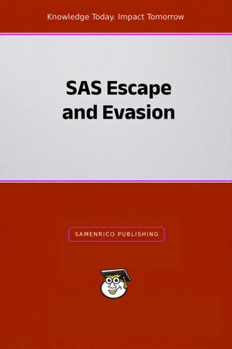 SAS Escape and Evasion
