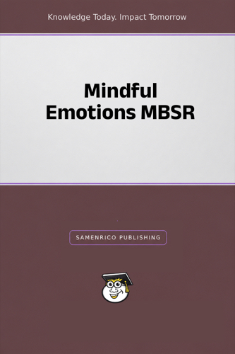 Mindful Emotions MBSR