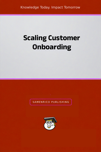 Scaling Customer Onboarding