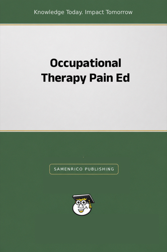 Occupational Therapy Pain Ed