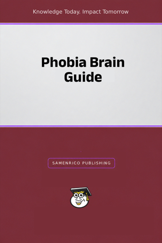 Phobia Brain Guide
