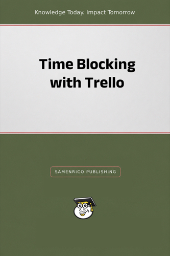 Time Blocking with Trello