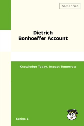 Dietrich Bonhoeffer Account