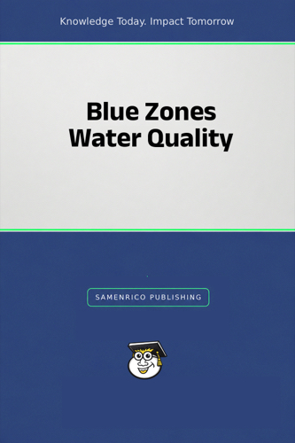 Blue Zones Water Quality
