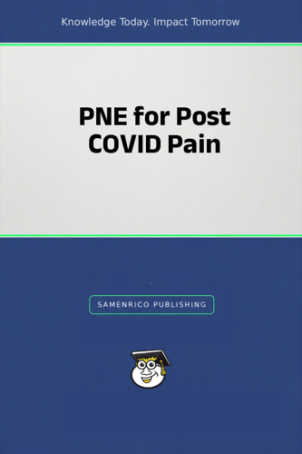 PNE for Post COVID Pain
