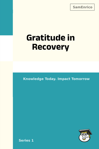 Gratitude in Recovery