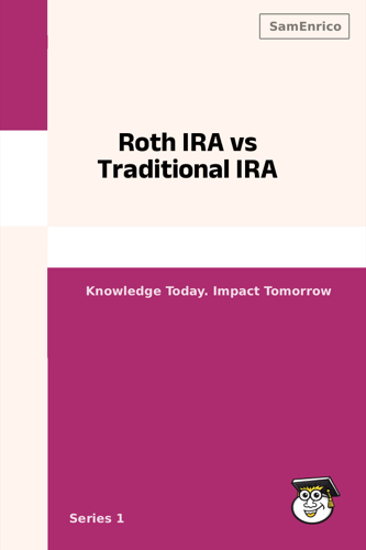 Roth IRA vs Traditional IRA