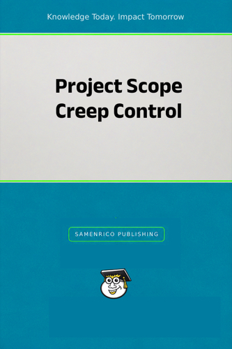 Project Scope Creep Control