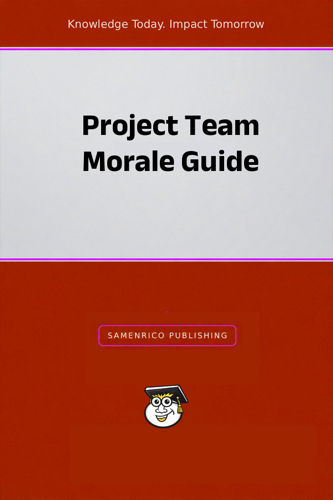 Project Team Morale Guide