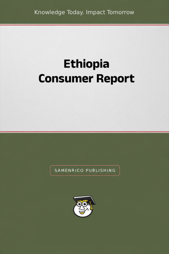 Ethiopia Consumer Report
