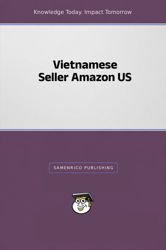Vietnamese Seller Amazon US