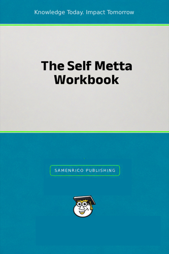 The Self Metta Workbook