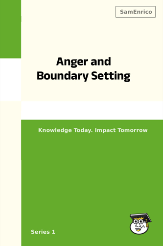 Anger and Boundary Setting
