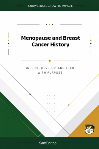 Menopause and Breast Cancer History