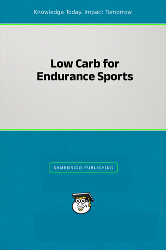Low Carb for Endurance Sports