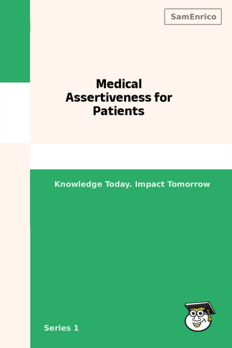 Medical Assertiveness for Patients