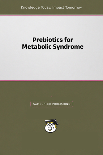 Prebiotics for Metabolic Syndrome