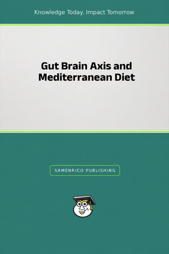 Gut Brain Axis and Mediterranean Diet