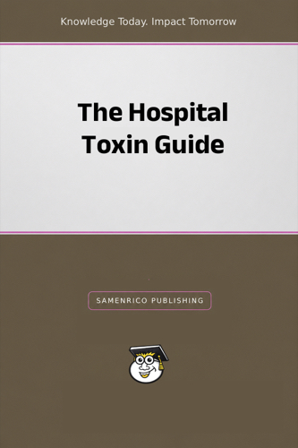 The Hospital Toxin Guide