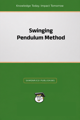 Swinging Pendulum Method