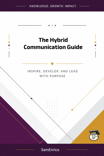 The Hybrid Communication Guide